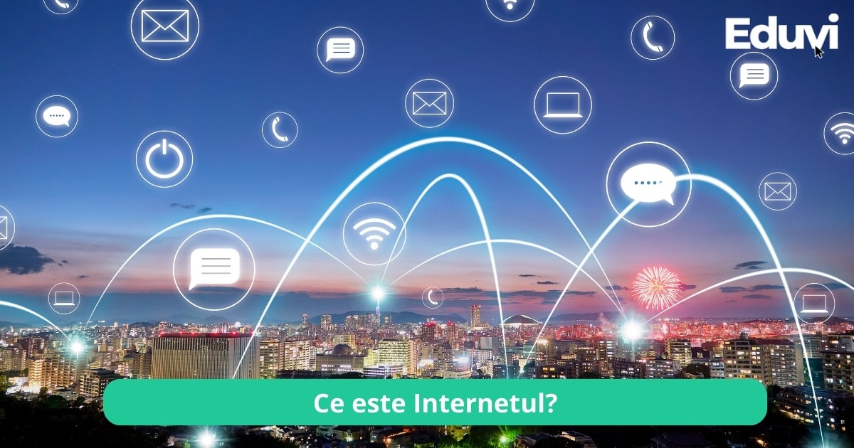 Ce este internetul și cum functioneaza Internetul